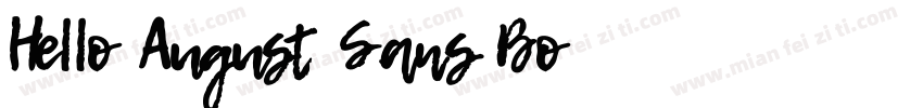 Hello August Sans Bo字体转换